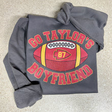 Load image into Gallery viewer, Go Taylor's Boyfriend Sweatshirt