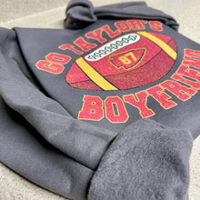 Load image into Gallery viewer, Go Taylor's Boyfriend Sweatshirt