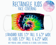 Load image into Gallery viewer, Face Covering Faith Over Fear Tye Dye Rainbow