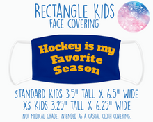 Load image into Gallery viewer, Face Covering Hockey Favorite Season