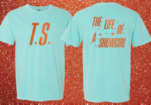 Load image into Gallery viewer, The Life of a Showgirl Tshirt
