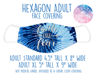 Face Covering Faith Over Fear Tye Dye Blue