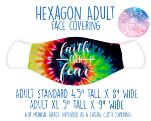 Face Covering Faith Over Fear Tye Dye Rainbow