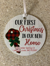 Load image into Gallery viewer, First Christmas in Our New Home Ornament
