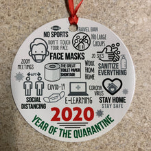 Load image into Gallery viewer, 2020 Year of Quarantine Ornament
