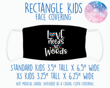 Load image into Gallery viewer, Face Covering Love Needs No Words
